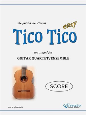 cover image of Tico Tico--Guitar Quartet (SCORE)